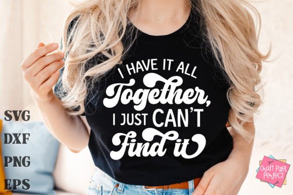 Funny Mom Shirt Svg, Adulting Saying Svg Graphics and T-Shirt Designs