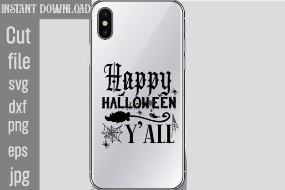 Happy Halloween Y all Graphics for T-Shirt Designs and Blog Visuals