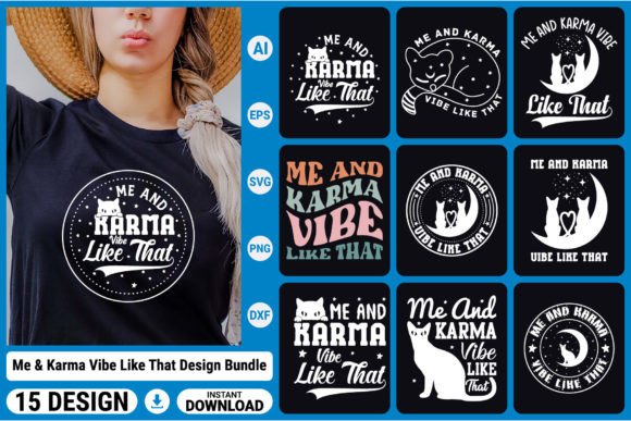 Me Karma Vibe Like That SVG Bundle: Graphics for T-Shirt Designs