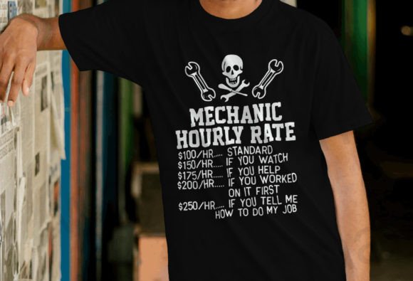 Mechanic Hourly Rate Svg, Labor Rates for Graphics & T-Shirt Designs
