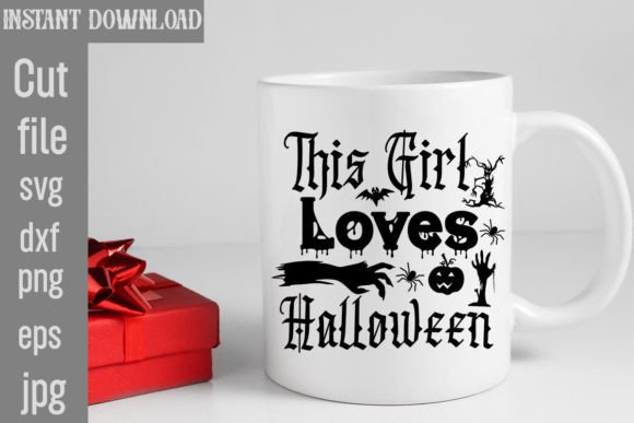 This Girl Loves Halloween Graphics for T-Shirt Designs